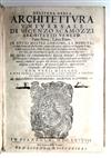 SCAMOZZI, VINCENZO. DellIdea dellArchitettura.  1687.  Lacks the engraved additional title.